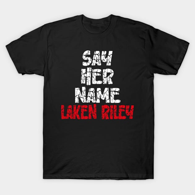 Say-Her-Name-Laken-Riley T-Shirt by Alexa